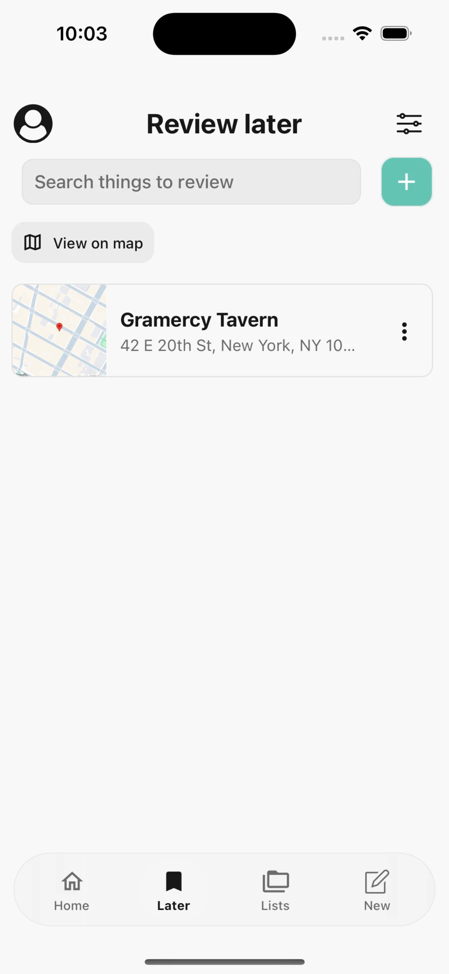 The new review later screen in Memolli showing a saved Gramercy Tavern place